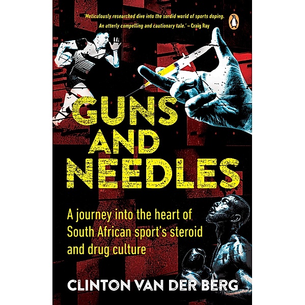 Guns and Needles, Clinton van der Berg