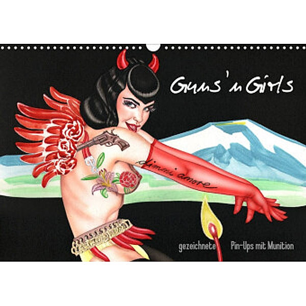 Guns `n Girls - gezeichnete Pin-Ups mit Munition (Wandkalender 2022 DIN A3 quer), Sara Horwath