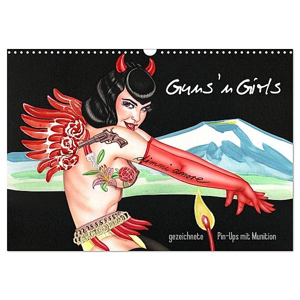 Guns `n Girls - gezeichnete Pin-Ups mit Munition (Wandkalender 2024 DIN A3 quer), CALVENDO Monatskalender, Sara Horwath