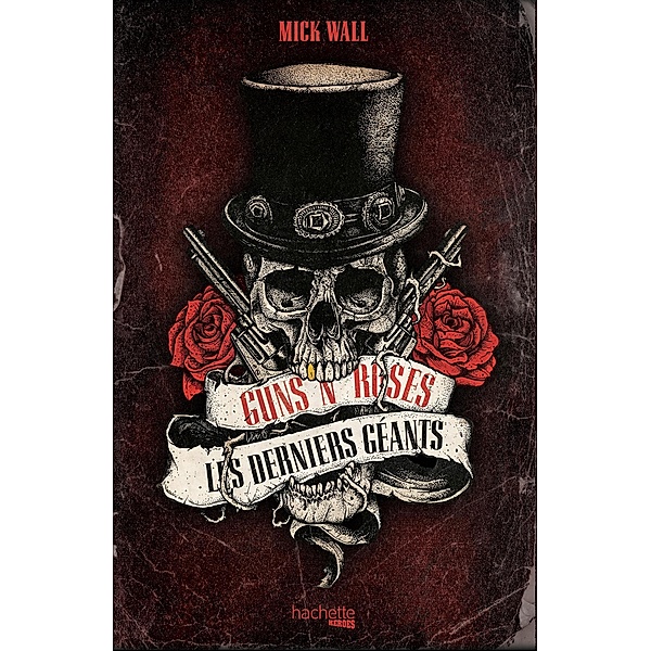 Guns n' Roses, les derniers géants / Autres, Mick Wall