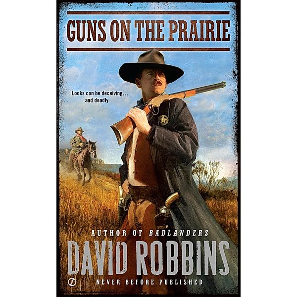 Guns on the Prairie, David Robbins