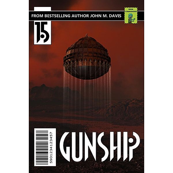 Gunship: The Afterworlds / Gunship, John M. Davis