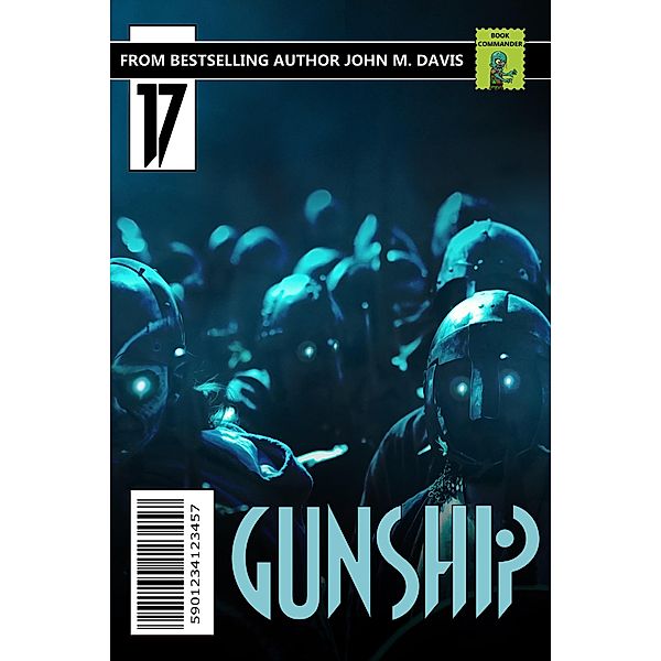 Gunship: The Great War / Gunship, John M. Davis