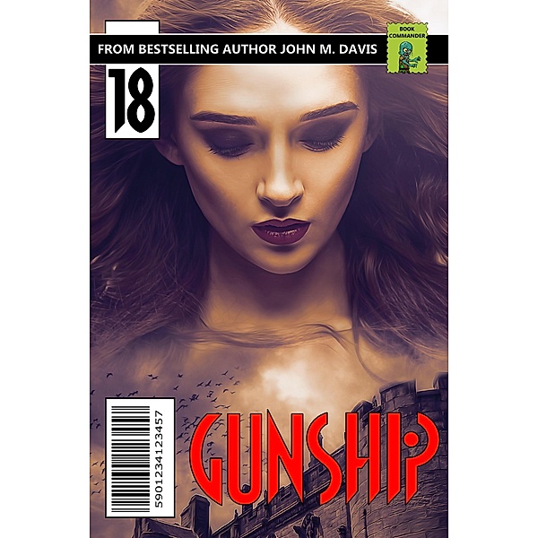 Gunship: Vampire Hunters / Gunship, John M. Davis
