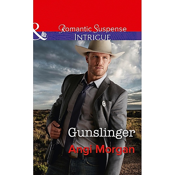 Gunslinger / Texas Rangers: Elite Troop Bd.3, Angi Morgan