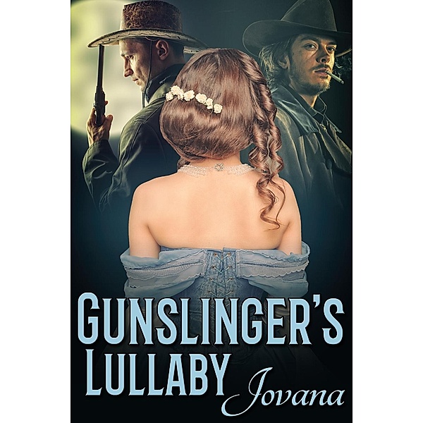 Gunslinger's Lullaby, Jovana