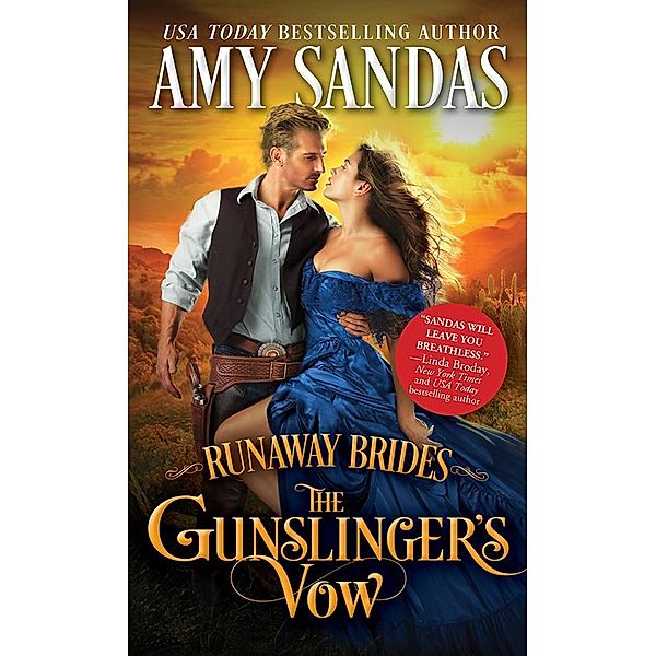 Gunslinger's Vow / Runaway Brides, Amy Sandas