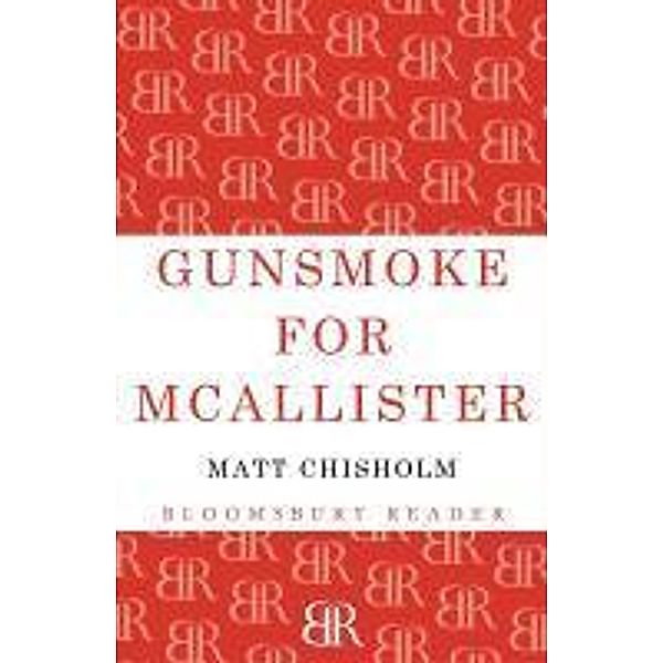 Gunsmoke for McAllister, Matt Chisholm