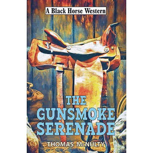 Gunsmoke Serenade, Thomas McNulty