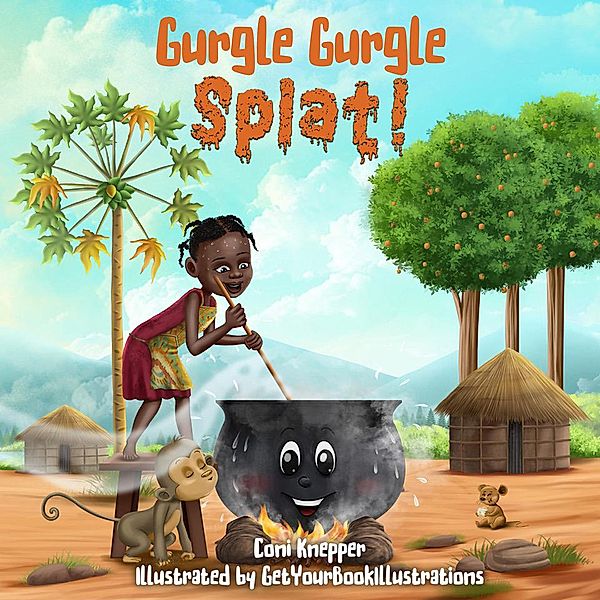 Gurgle Gurgle Splat! (Kid's in Tanzania, #2) / Kid's in Tanzania, Coni Knepper
