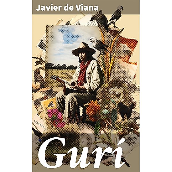 Gurí, Javier De Viana