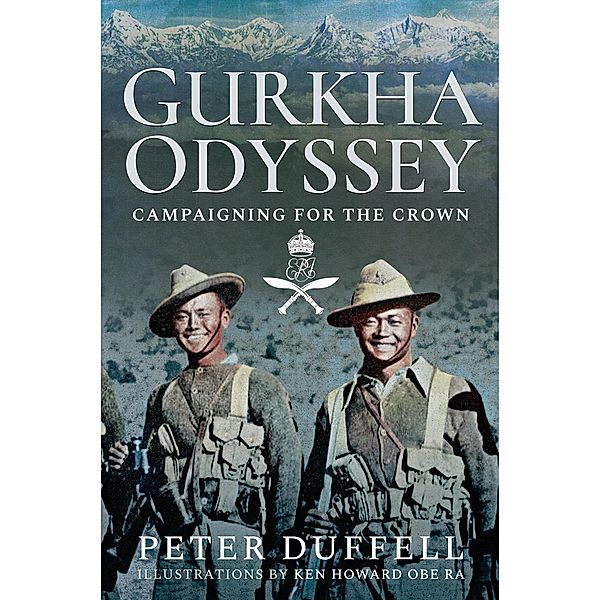 Gurkha Odyssey, Duffell Peter Duffell