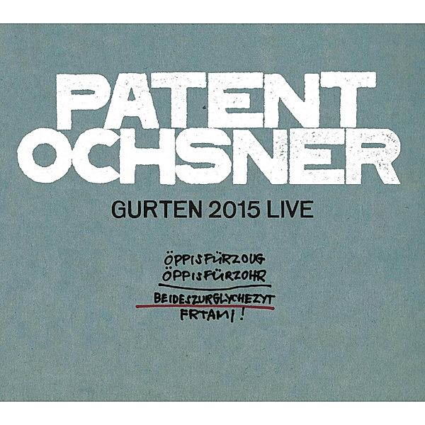 Gurten 2015 Live, Patent Ochsner