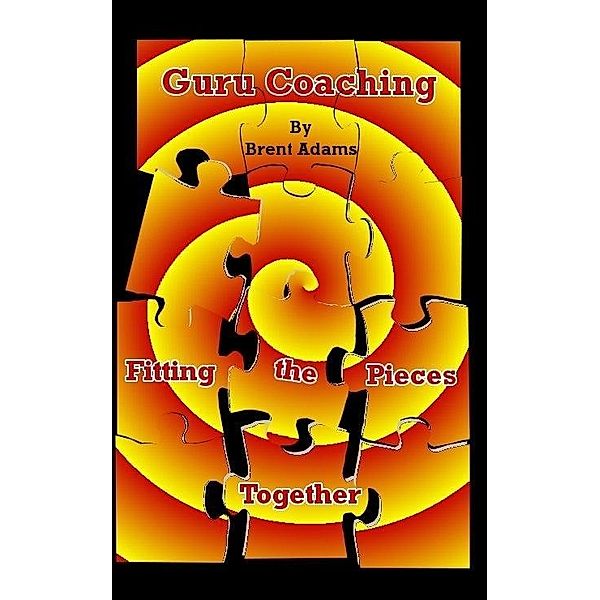 Guru Coaching / Brent Adams, Brent Adams