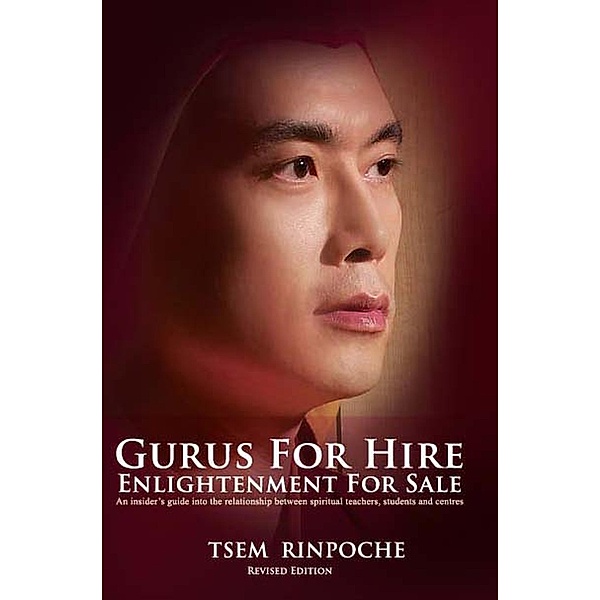 Gurus for Hire: Enlightenment for Sale, Tsem Rinpoche