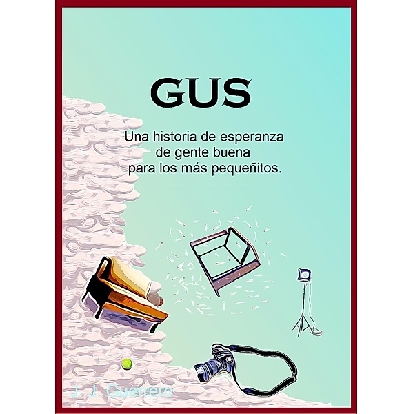 Gus / Gus, J. J. Guerrero