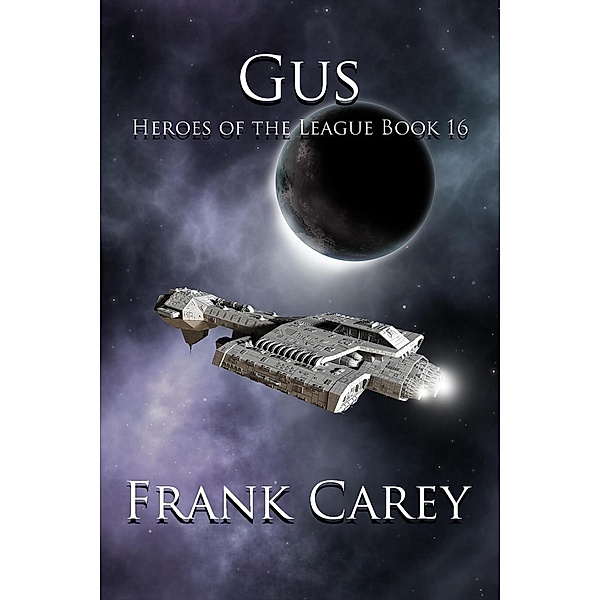 Gus (Heroes of the League, #16), Frank Carey