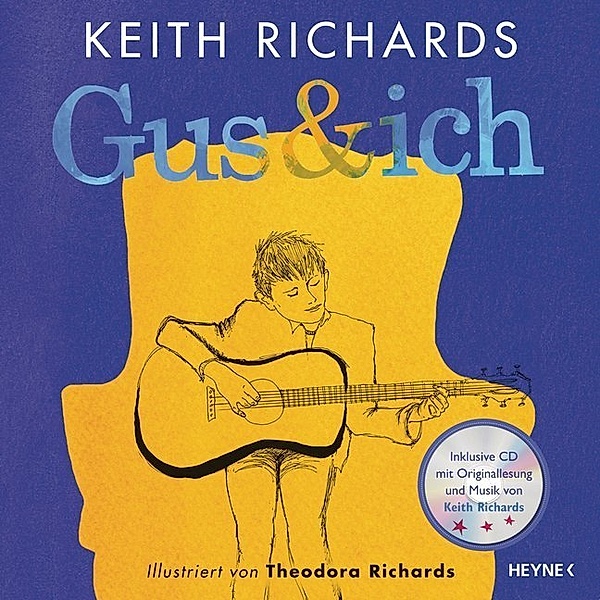 Gus & ich, Deluxe-Ausgabe m. Audio-CD, Keith Richards