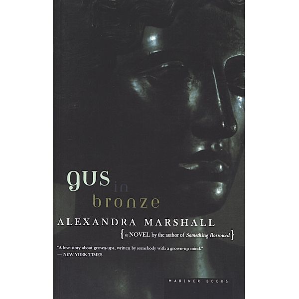 Gus in Bronze, Alexandra Marshall