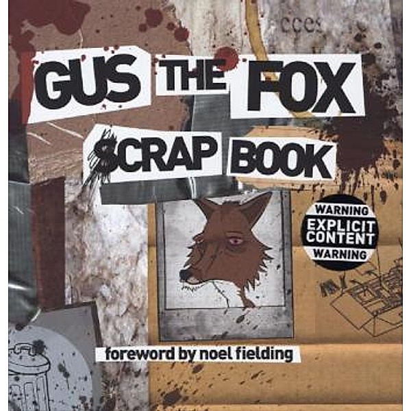 Gus the Fox: A Scrapbook, Matt Haydock
