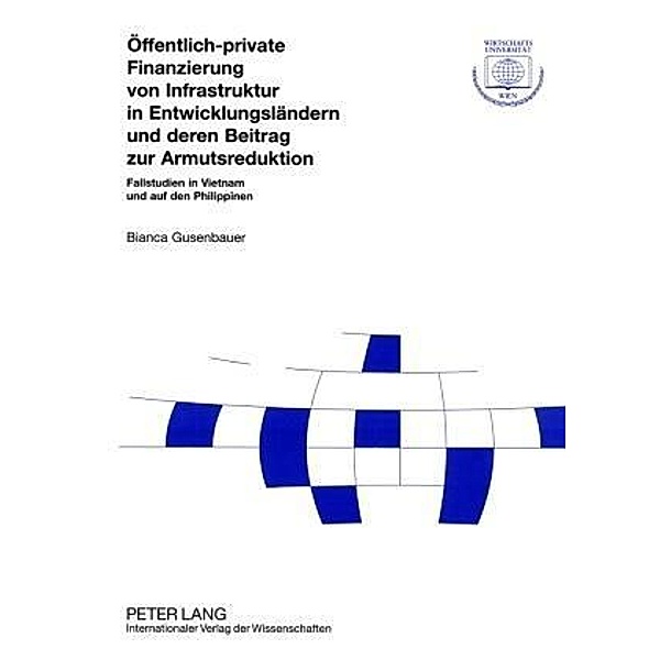 Gusenbauer, B: Öffentlich-private Finanzierung von Infrastru, Bianca Gusenbauer