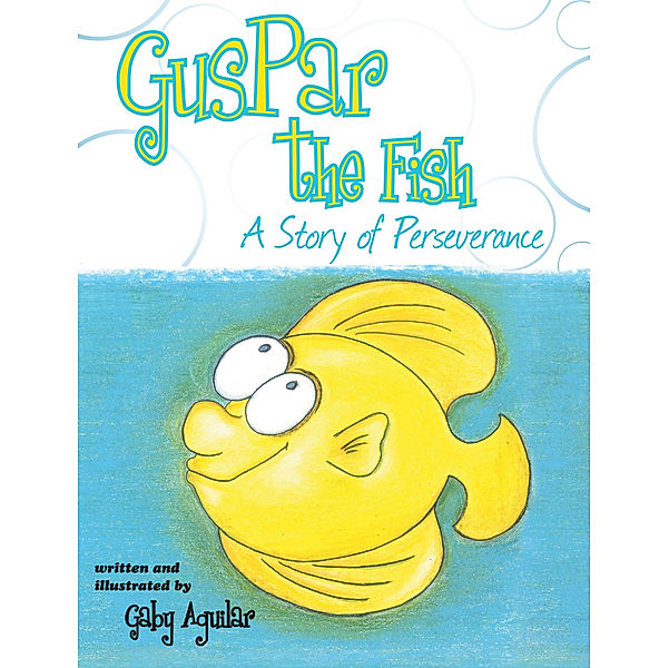 Guspar the Fish, Gaby Aguilar