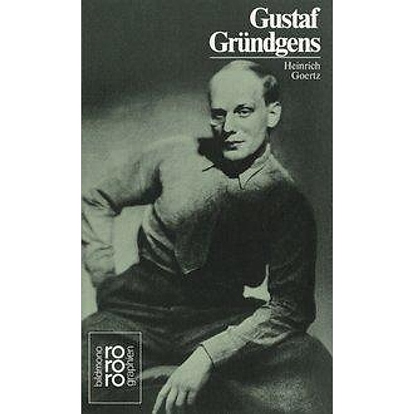 Gustaf Gründgens, Heinrich Goertz