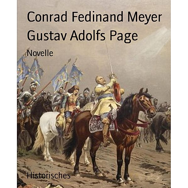 Gustav Adolfs Page, Conrad Fedinand Meyer