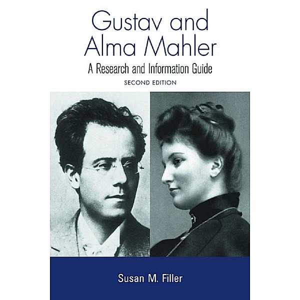 Gustav and Alma Mahler, Susan M. Filler