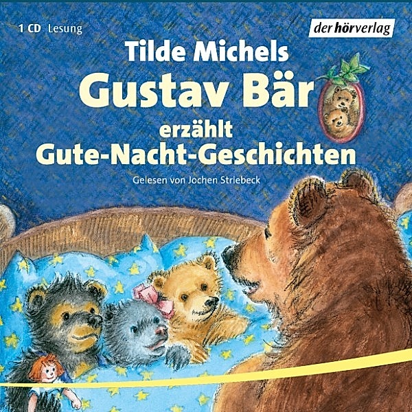 Gustav Bär erzählt Gute-Nacht-Geschichten, Tilde Michels