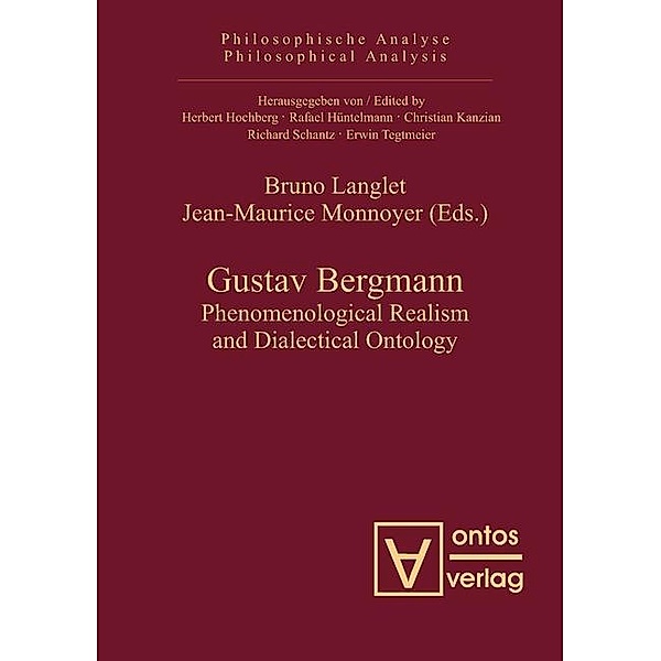 Gustav Bergmann / Philosophische Analyse /Philosophical Analysis Bd.29