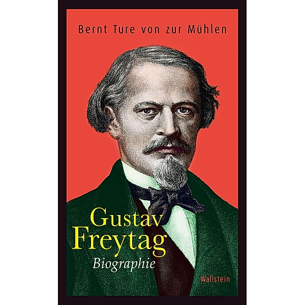 Gustav Freytag, Bernt Ture von Zur Mühlen