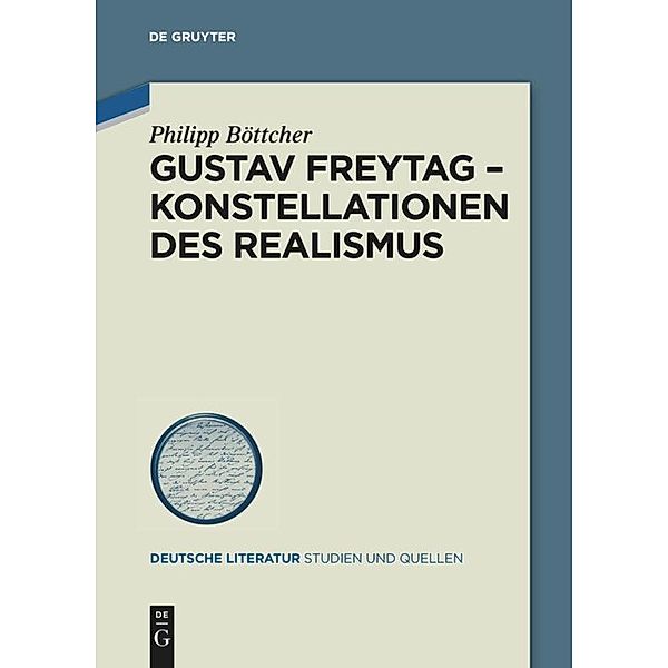 Gustav Freytag - Konstellationen des Realismus, Philipp Böttcher