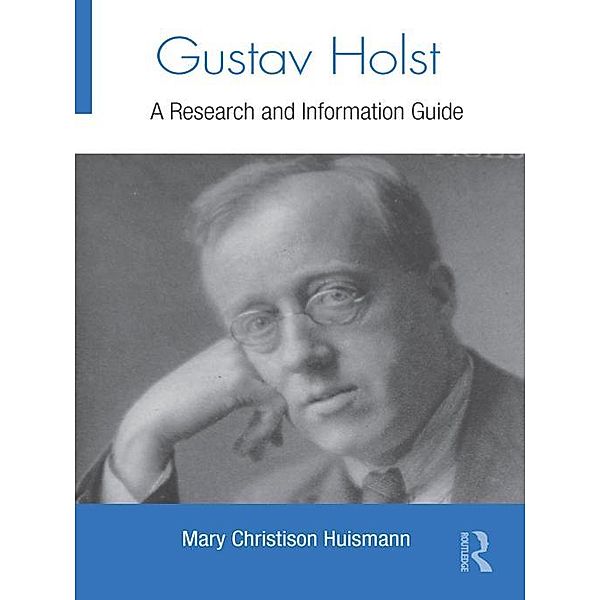 Gustav Holst, Mary Christison Huismann