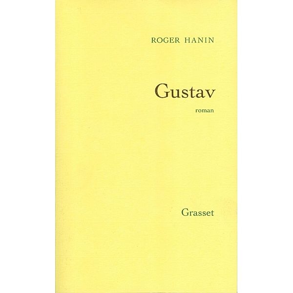 Gustav / Littérature Française, Roger Hanin