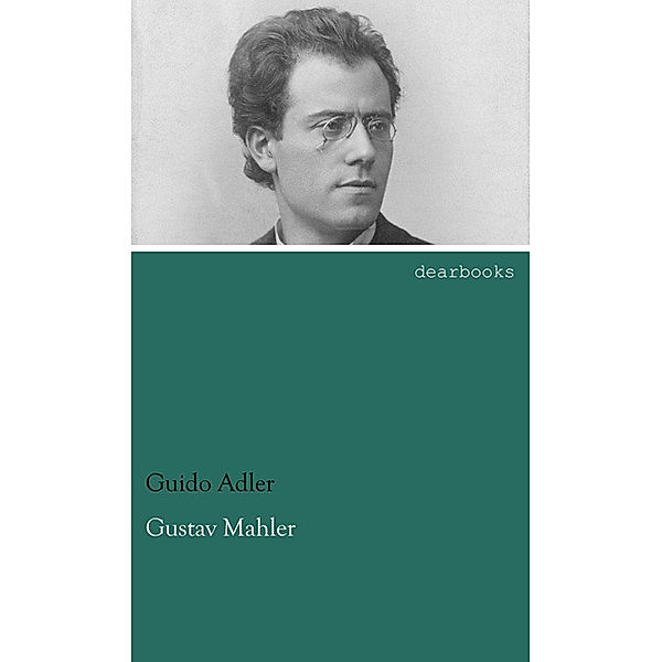 Gustav Mahler, Guido Adler