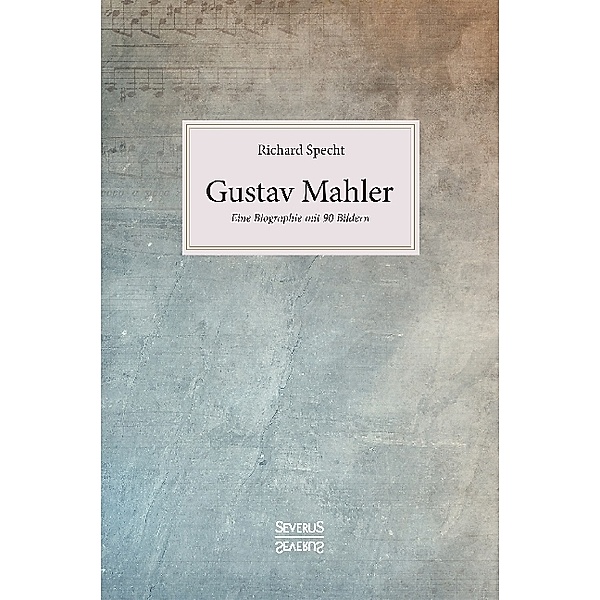 Gustav Mahler, Richard Specht