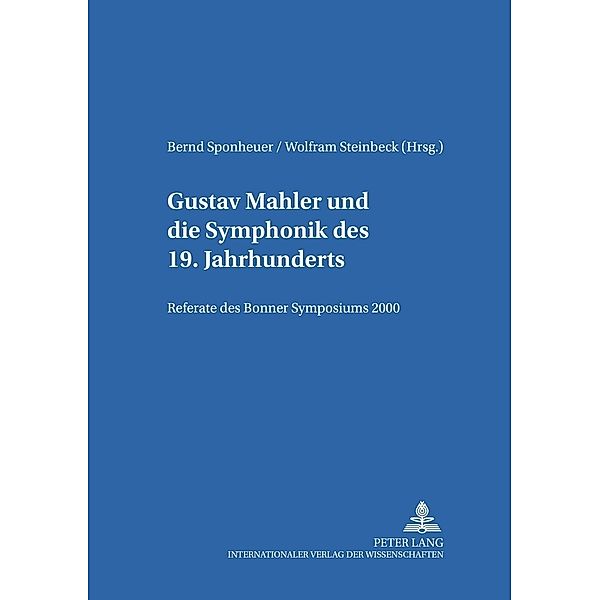 Gustav Mahler und die Symphonik des 19. Jahrhunderts