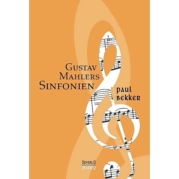 Gustav Mahlers Sinfonien, Paul Bekker