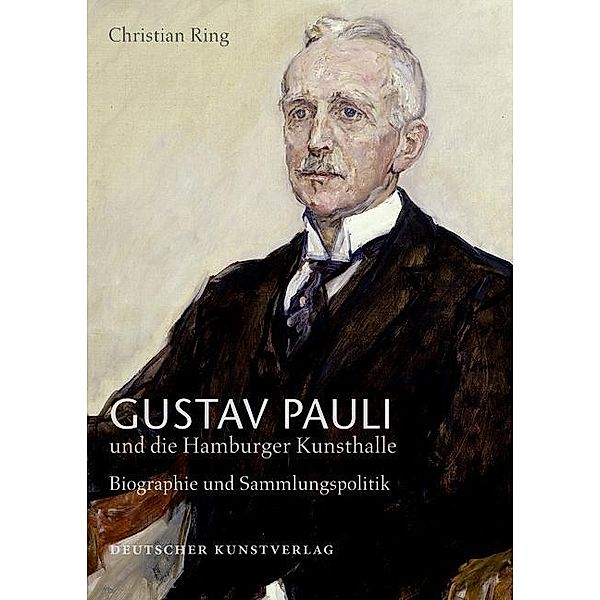 Gustav Pauli und die Hamburger Kunsthalle: 2 Biografie und Sammlungspolitik, Christian Ring