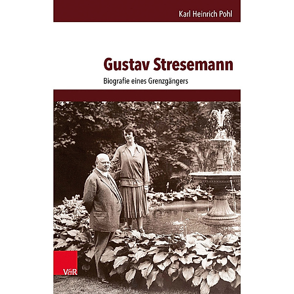 Gustav Stresemann, Karl H. Pohl