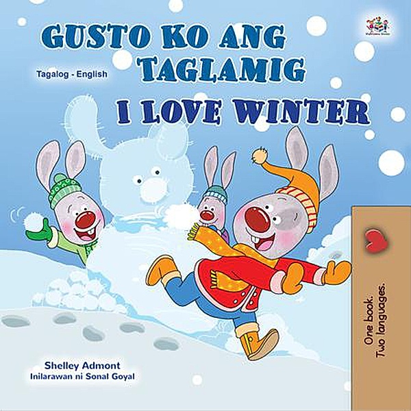 Gusto Ko ang Taglamig I Love Winter (Tagalog English Bilingual Collection) / Tagalog English Bilingual Collection, Shelley Admont, Kidkiddos Books