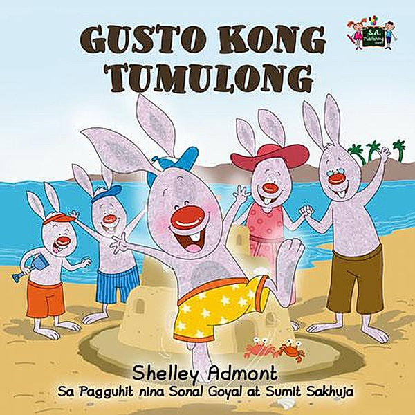 Gusto Kong Tumulong (Tagalog Bedtime Collection) / Tagalog Bedtime Collection, Shelley Admont, Kidkiddos Books