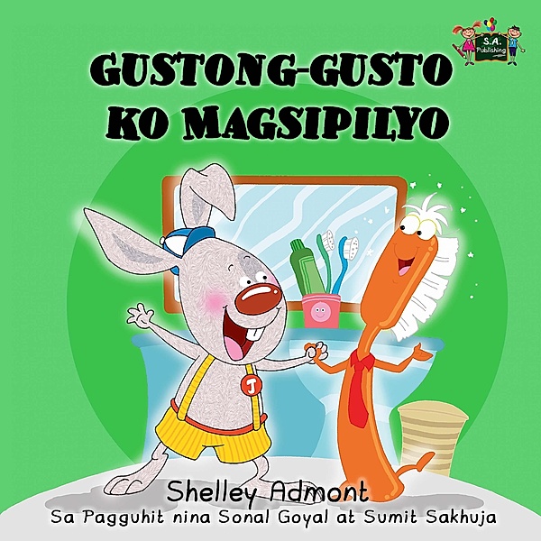 Gustong-gusto ko Magsipilyo / Tagalog Bedtime Collection, Shelley Admont, Kidkiddos Books