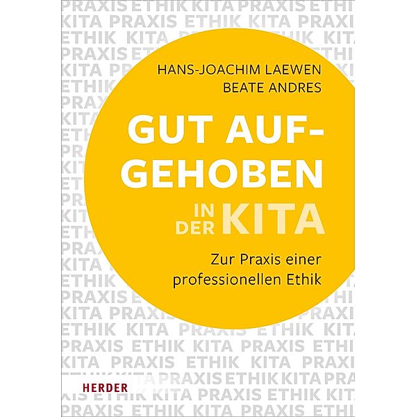 Gut aufgehoben in der Kita, Hans-Joachim Laewen, Beate Andres