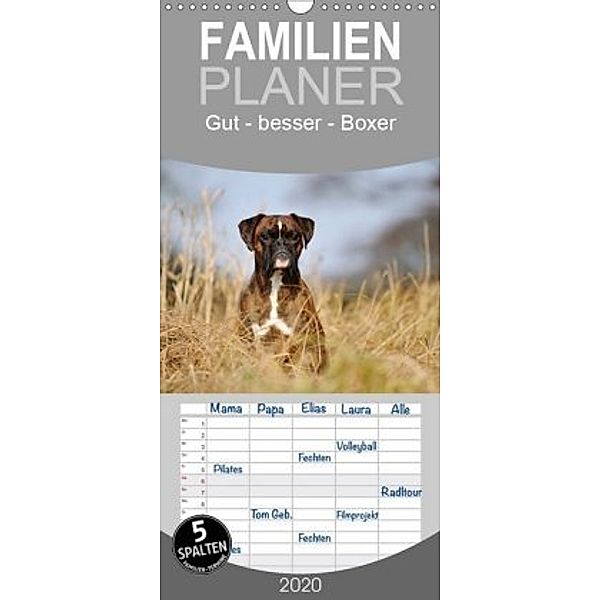 Gut - besser - Boxer - Familienplaner hoch (Wandkalender 2020 , 21 cm x 45 cm, hoch), Yvonne Janetzek