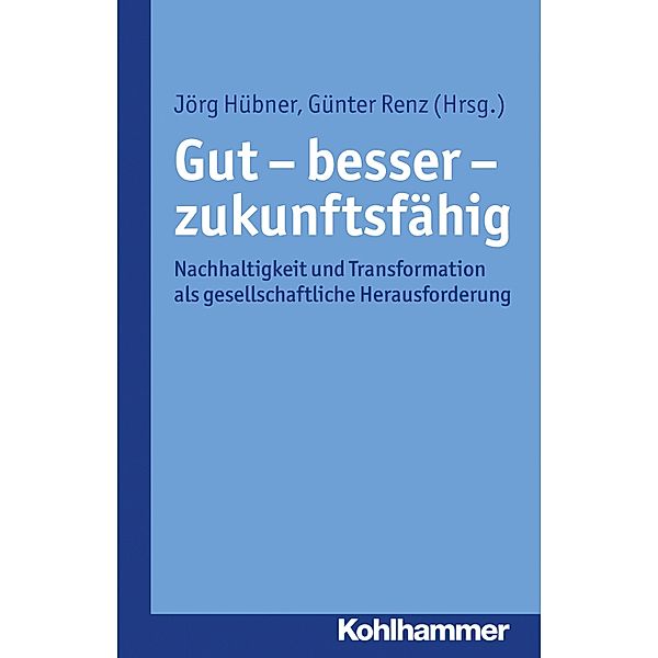 Gut - besser - zukunftsfähig