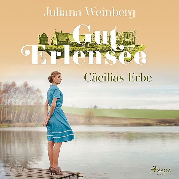 Gut Erlensee - 2 - Cäcilias Erbe, Juliana Weinberg
