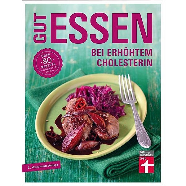 Gut essen bei erhöhtem Cholesterin, Dagmar von Cramm, Vera Herbst