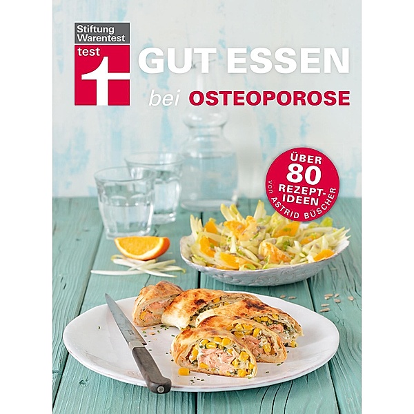 Gut essen bei Osteoporose, Astrid Büscher, Vera Herbst